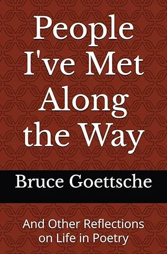 People I've Met Along the Way